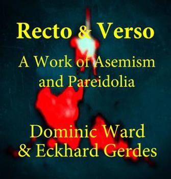 Paperback Recto & Verso: A Work of Asemism and Pareidolia Book