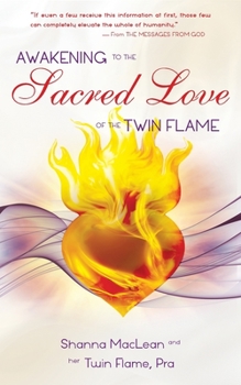 Paperback Awakening to the Sacred Love of the Twin Flame Book