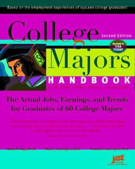 Paperback College Majors Handbook with Real Career Paths and Payoffs: The Actual Jobs, Earnings, and Trends for Graduates of 60 College Majors Book