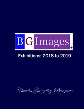 Paperback BG Images Exhibition: 2018 to 2019 Book