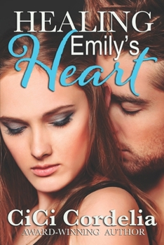 Paperback Healing Emily's Heart Book