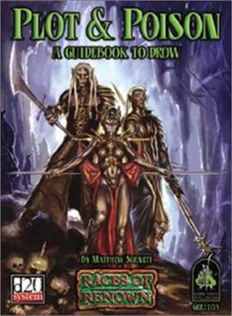 Paperback Plot & Poison: A Guidebook to Drow Book