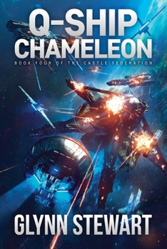 Paperback Q-Ship Chameleon: Castle Federation Book 4 Book
