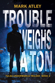 Paperback Trouble Weighs a Ton Book