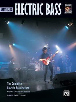 Paperback Complete Electric Bass Method: Mastering Electric Bass (Complete Method) Book