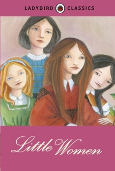 Hardcover Ladybird Classics: Little Women Book