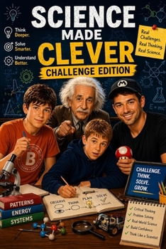 Paperback Science Made Clever: Book 3: CHALLENGE EDITION Book