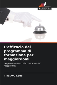 L'efficacia del programma di formazione per maggiordomi (Italian Edition)