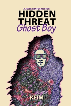 Paperback Hidden Threat: Ghost Boy Book