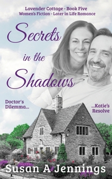 Paperback Secrets in the Shadows: Doctor's Dilemma - Katie's Resolve Book
