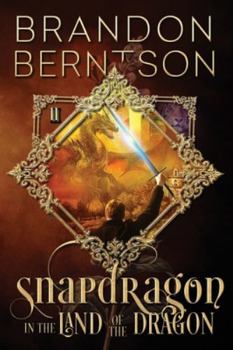 Paperback Snapdragon Book II: In the Land of the Dragon Book