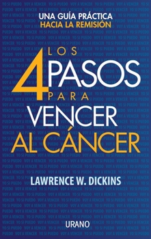 Paperback 4 Pasos Para Vencer Al Cancer, Los [Spanish] Book