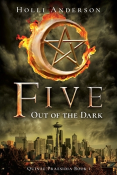 Five: Out of the Dark - Book #1 of the Five