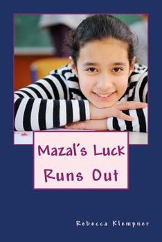 Paperback Mazal's Luck Runs Out Book