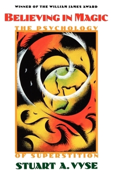 Paperback Believing in Magic: The Psychology of Superstition Book