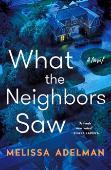 Paperback What the Neighbors Saw Book