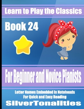 Paperback Learn to Play the Classics Book 24 Book