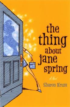 Hardcover The Thing about Jane Spring Book