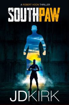 Southpaw: A Robert Hoon Thriller