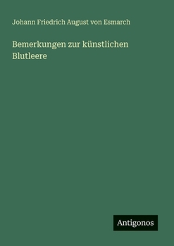 Bemerkungen zur künstlichen Blutleere (German Edition)