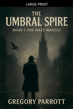 The Haze Mantle (The Umbral Spire)