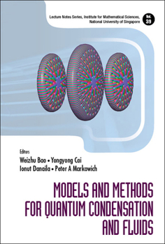 Hardcover Models and Methods for Quantum Condensation and Fluids Book