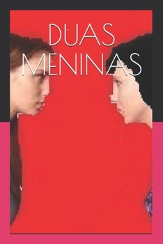 Paperback Duas Meninas: Roteiro [Portuguese] Book