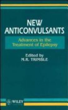 Hardcover New Anticonvulsants: Advances in the Treatment of Epilepsy Book