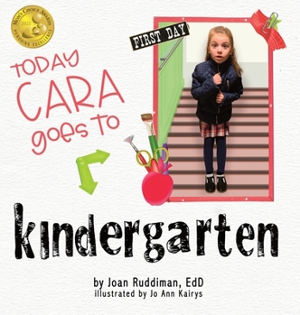 Hardcover Today Cara Goes to Kindergarten Book