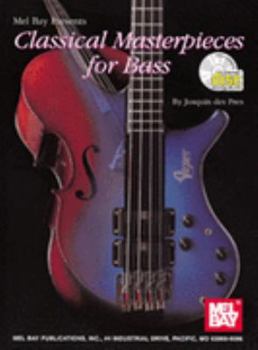 Hardcover Mel Bay Presents Classical Masterpieces for Bass Book