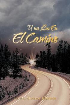 Paperback Una Luz En El Camino [Spanish] Book