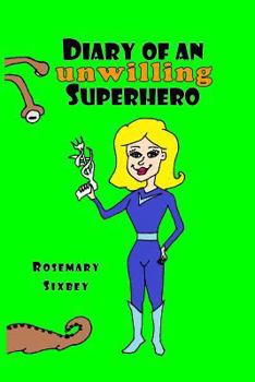 Paperback Diary of an Unwilling Superhero Book