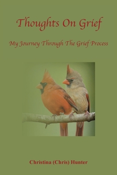 Paperback Thoughts On Grief-My Journey Through The Grief Process Book