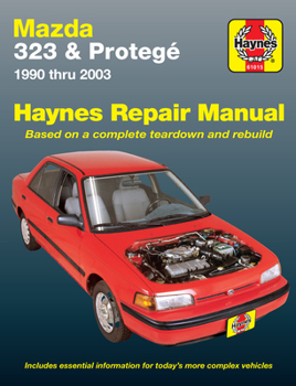 Mazda 323  Protege 1990 thru 2003 Haynes Repair Manual: 1990 thru 2003