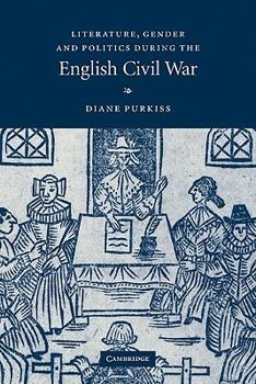 Paperback Literature, Gender and Politics During the English Civil War Book