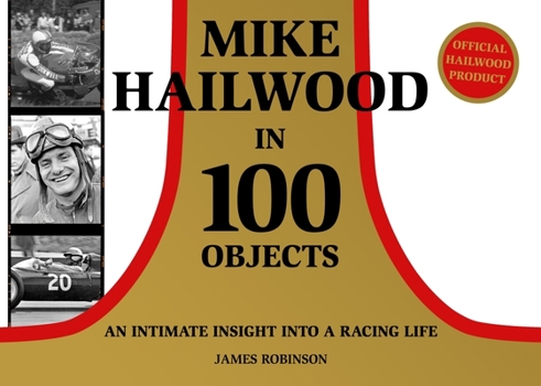 Hardcover Mike Hailwood - 100 Objects Book