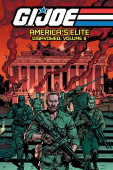 Paperback G.I. Joe America's Elite: Disavowed Volume 6 Book