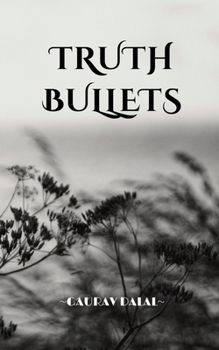 Truth Bullets