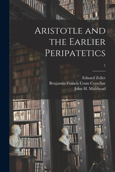 Paperback Aristotle and the Earlier Peripatetics; 1 Book