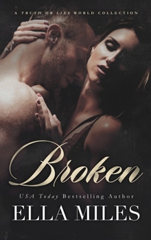 Hardcover Broken: A Truth or Lies World Collection Book