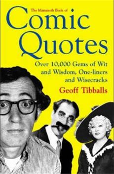 Paperback The Mammoth Book of Comic Quotes Book