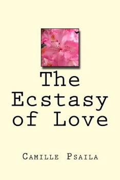 Paperback The Ecstasy of Love Book