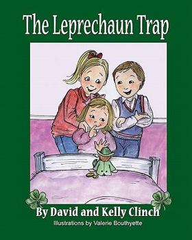 Paperback The Leprechaun Trap: A Family Tradition For Saint Patrick's Day Book