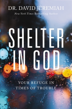 Paperback Shelter in God: Your Refuge in Times of Trouble Book