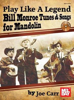 Paperback Play Like a Legend: Bill Monroe Book