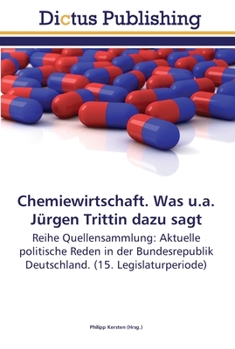 Paperback Chemiewirtschaft. Was u.a. Jürgen Trittin dazu sagt [German] Book