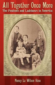Paperback All Together Once More: The Poultons and Ladshaws in America Book