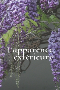 Paperback L'apparence extérieure [French] Book