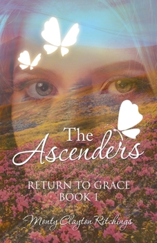 Paperback The Ascenders: Return to Grace Book 1 Book