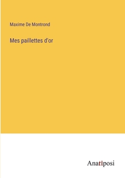 Paperback Mes paillettes d'or [French] Book